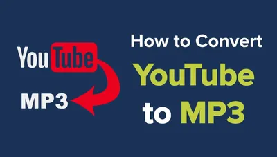 How to Convert YouTube to MP3