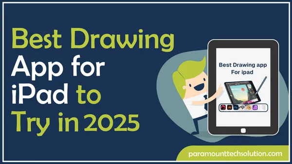Best Drawing App for iPad to Try in 2025
