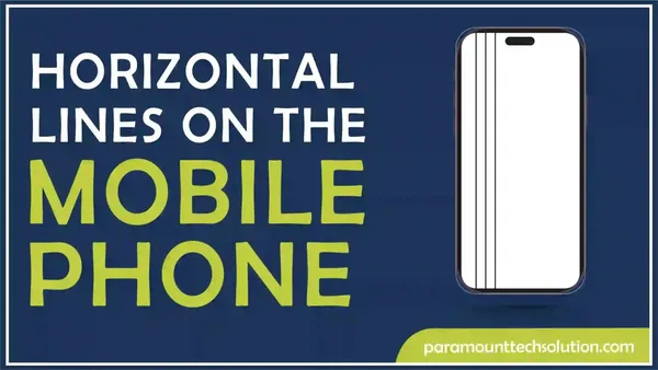 The Horizontal lines in the phone screen
