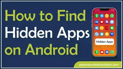 How to Find Hidden Apps on Android