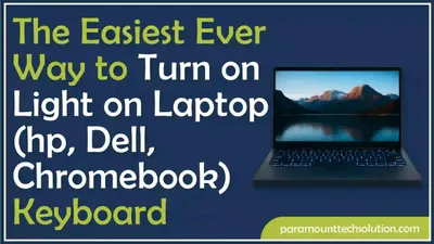 Ways to Turn on Light on Laptop Keyboard