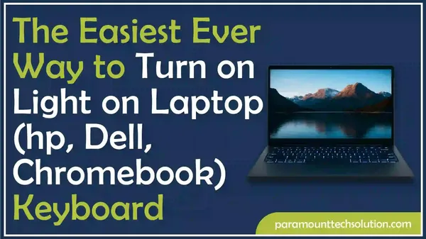 The Easiest Ever Way to Turn on Light on Laptop Keyboard