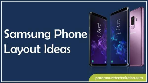 Samsung Phone Layout Ideas
