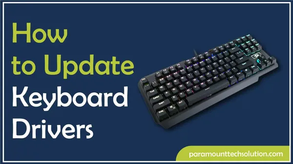 How to Update Keyboard Drivers
