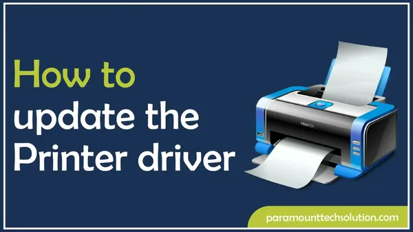 How to update the Printer driver 