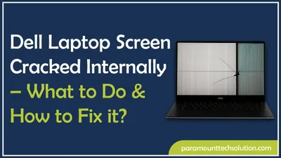 Dell Laptop Screen Cracked Internally