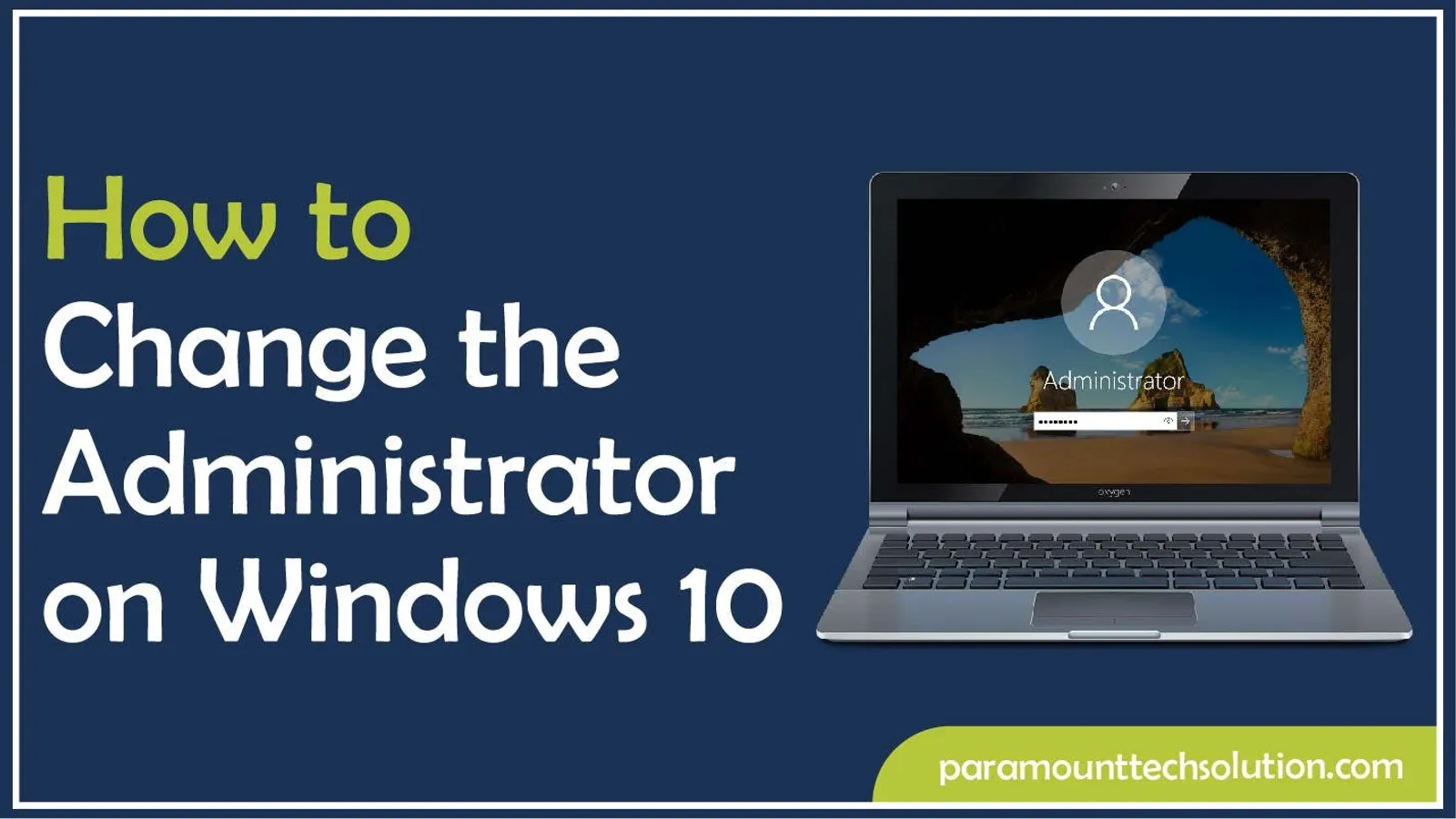 How to Change Administrator on Windows 10