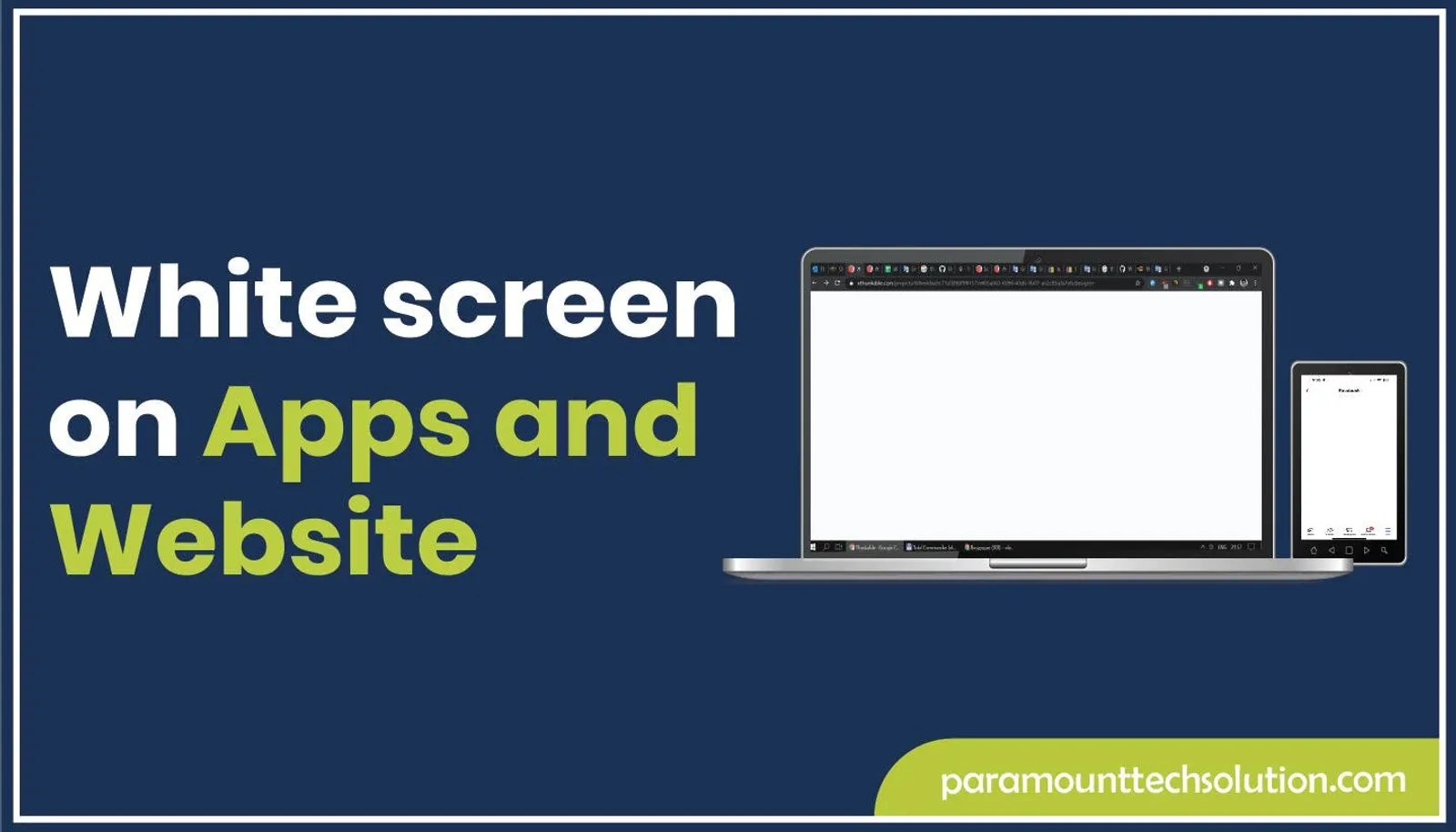 White screen on Apps and Website